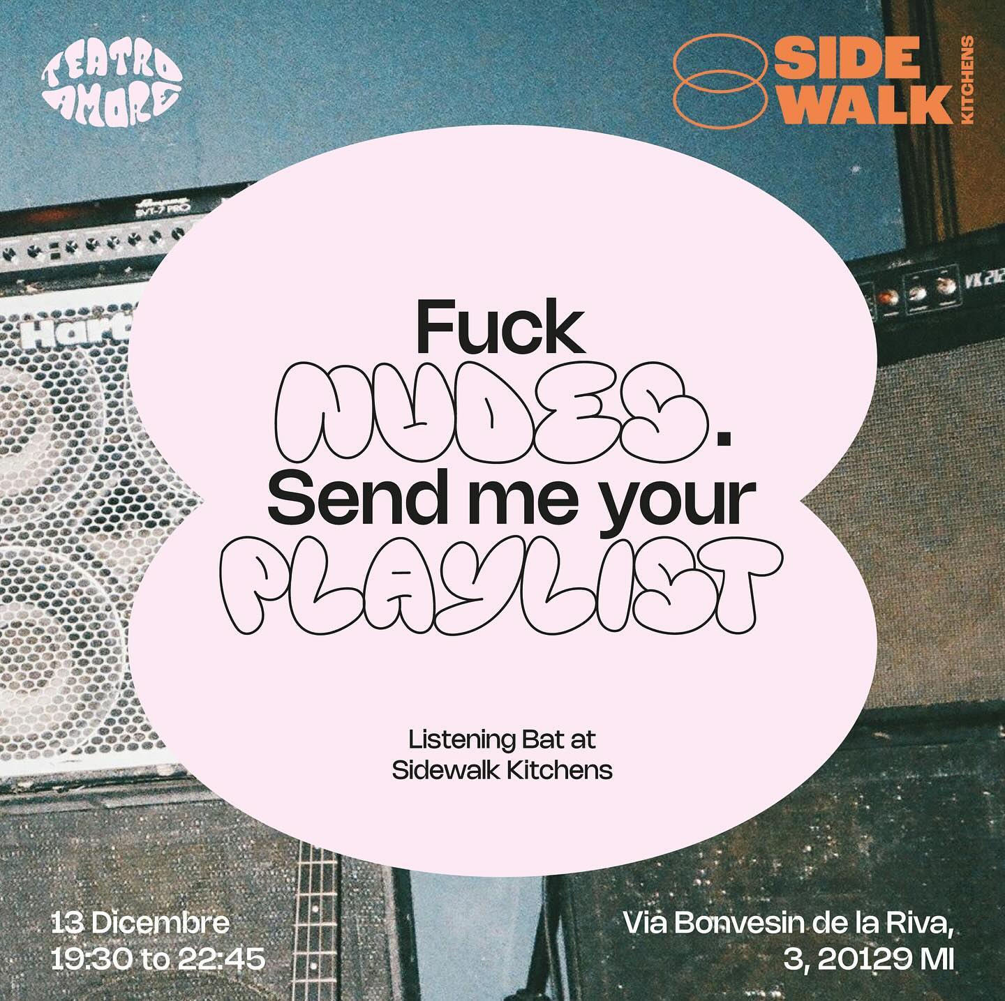 Fuck Nudes. Send me your Playlist